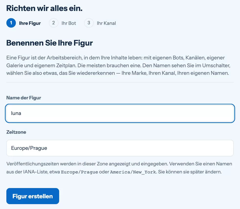 Der erste Schritt des Einrichtungsassistenten: Name der Figur und Zeitzone
