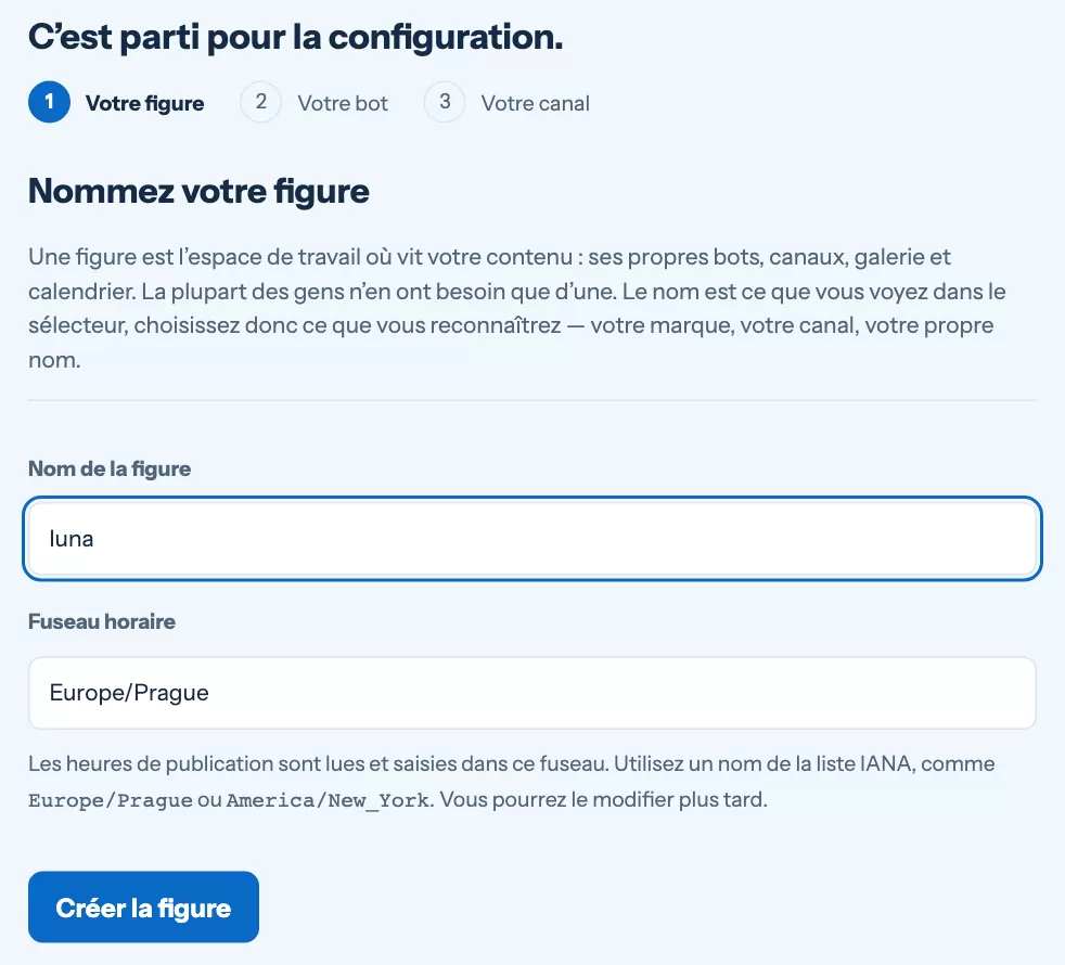 La première étape de l’assistant de configuration : nom de la figure et fuseau horaire